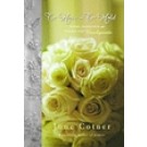 TO HAVE AND TO HOLD: PRAYERS, POEMS, AND BLESSINGS FOR NEWLYWEDS