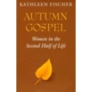 AUTUMN GOSPEL: WOMEN IN THE SECOND HALF OF LIFE