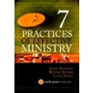 7 PRACTICES OF EFFECTIVE MINISTRY