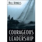 COURAGEOUS LEADERSHIP