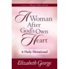 A WOMAN AFTER GOD'S OWN HEART--A DAILY DEVOTIONAL