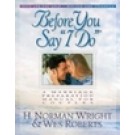 BEFORE YOU SAY "I DO" DEVOTIONAL (REVISED)