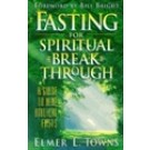 FASTING FOR SPIRITUAL BREAKTHROUGH