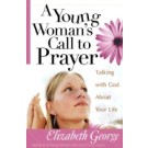 A YOUNG WOMAN'S CALL TO PRAYER