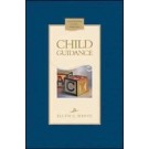 CHILD GUIDANCE  (BLUE HARDCOVER)