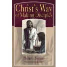 CHRIST'S WAY OF MAKING DISCIPLES