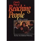 CHRIST'S WAY OF REACHING PEOPLE