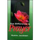 DIFFERENCE IS PRAYER