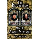 THE REFORMATION AND THE ADVENT MOVEMENT 1 OR MORE