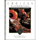 CHOICES:QUICK AND HEALTHY CKNG