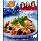 COOKING WITH THE MICHEFF SISTERS