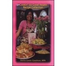 COOKIN' UP GOOD HEALTH RECIPE COLLECTION