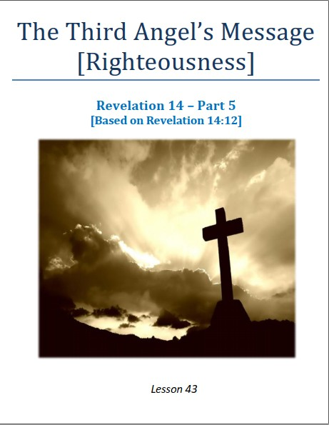 The Third Angel's Message [Righteousness]