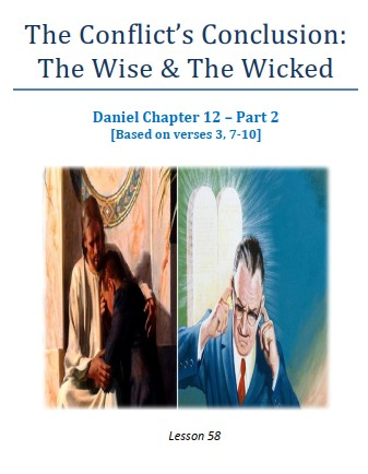 The Conflict's Conclusion: The Wise & The Wicked